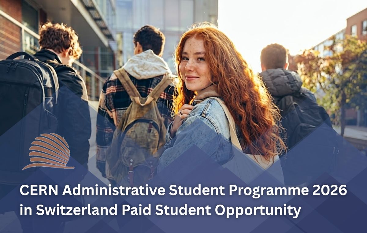 CERN Administrative Student Programme 2026 in Switzerland